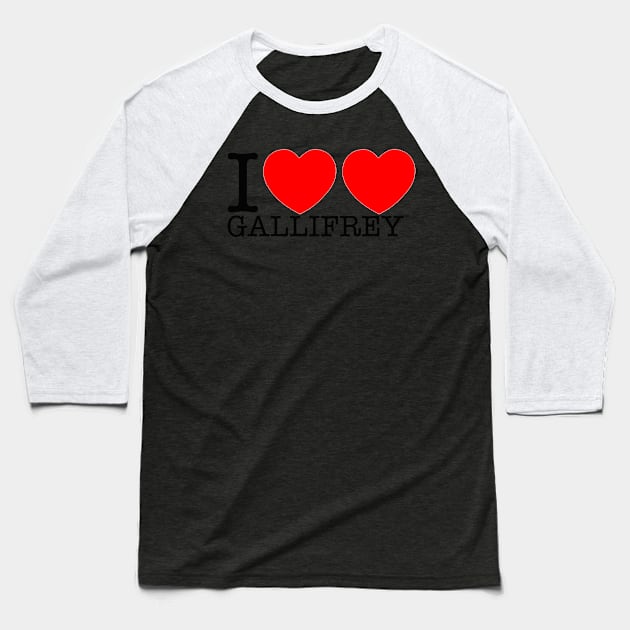 I LOVE GALLIFREY. DOCTOR WHO 2-HEARTED DESIGN Baseball T-Shirt by FrenkMelk